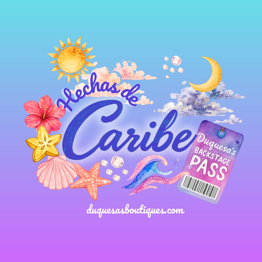 Duquesa's Backstage Pass Experience Hecha de Caribe Edition